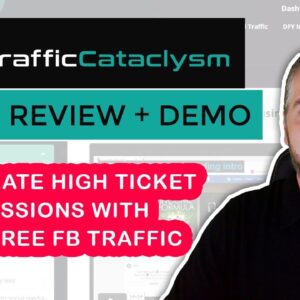 Traffic Cataclysm Review & Demo: FB Algorithm Revealed With Traffic Cataclysm