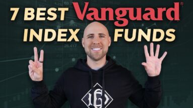 The 7 Best Vanguard Index Funds To Buy For Financial Freedom