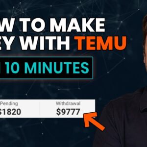 How To Make Money With Temu As A Beginner In 2023! (Easy 11 Minute Guide)