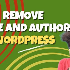 How To Remove Author And Date From WordPress Post | How To Hide Author And Date From WordPress Post