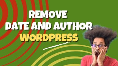 How To Remove Author And Date From WordPress Post | How To Hide Author And Date From WordPress Post