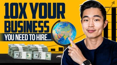 Business Owners, You Need to Start Hiring Overseas - How I 10X My Profit (Case Study)