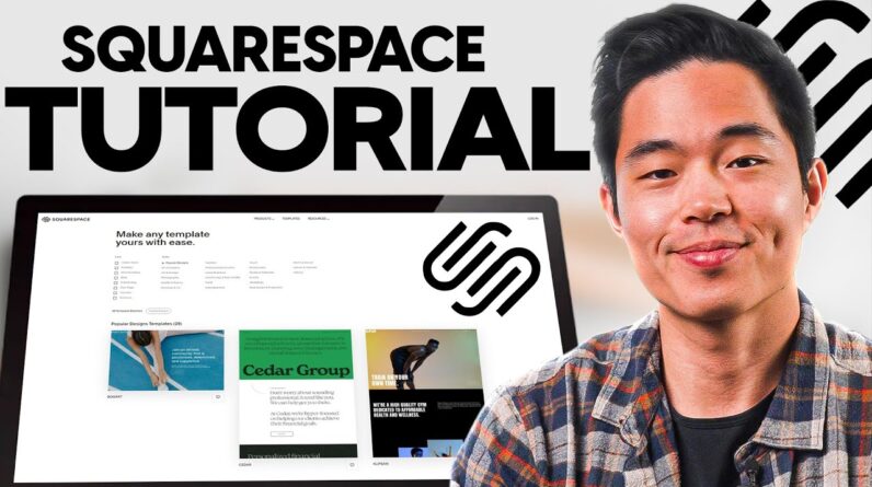 Squarespace Tutorial 2024 - The ULTIMATE Guide For Beginners!