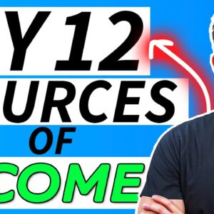 My 12 Sources of Income! ($296,000/Month)