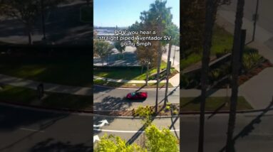 POV: you hear a straight-piped Aventador SV going 5 mph...