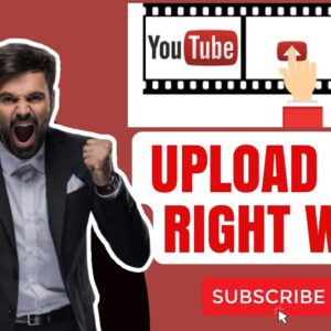 how to upload video the right way to increase watch hours and get youtube subscribers # seo