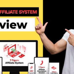 7 figure affiliate system review | 7 figure affiliate system review plus exclusive bonuses